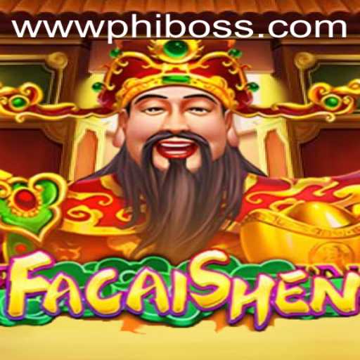 Exploring FaCaiShen: The Exciting Journey of PhlBoss Gaming