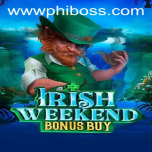 Discover the Excitement of IrishWeekendBonusBuy in the World of PhlBoss