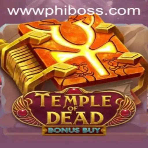 Exploring the Mysteries and Adventures of TempleofDeadBonusBuy: A Comprehensive Guide with PhlBoss Insights