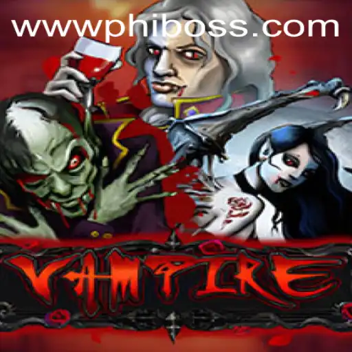 Exploring the World of Vampire: A Riveting Adventure with PhlBoss