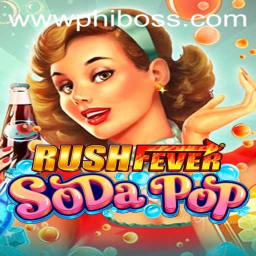 Experience the Excitement of RushFeverSodaPop With PhlBoss Power-Ups